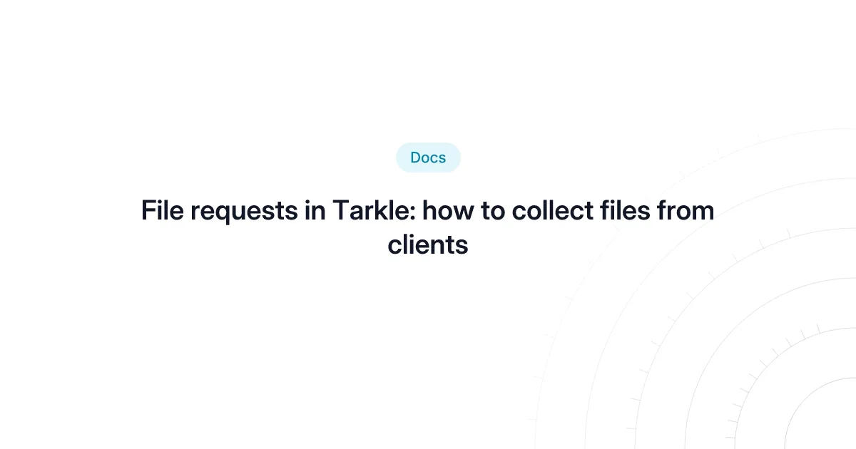 File requests in Tarkle: how to collect files from clients